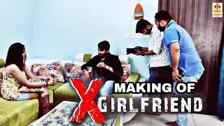 Making of X Girlfriend | Short film | Behind the Scenes | Balaji Magic Studio