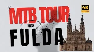 MTB Tour | Landenhausen nach Fulda Stadtmitte in 4K