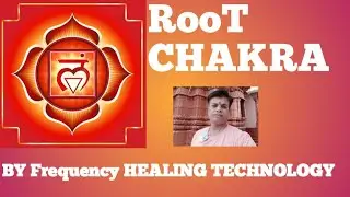 Heal Your Root chakra (मूलाधार चक्र, ) short By Frequency Healing Technology