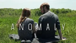 ANOMALY | Short Film