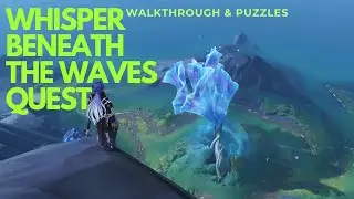 Whisper Beneath The Waves Quest Walkthrough | Final Teleport Waypoint, Underground Chests & Oculi