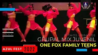 🌐 AZUL FEST COPA APERTURA | Ritmos Urbanos &ndash; Grupal Mix Juvenil &ndash; One Fox Family Teens &ndash; Estudio DAF