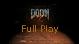 Doom 3 BFG - Recruit | First Playthrough | No Commentary