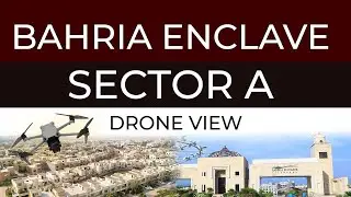 Bahria Enclave Islamabad Sector A 😍 | Beautiful Drone View