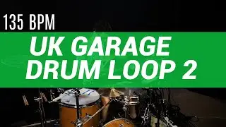 UK Garage / 2 step drum loop #2 135 BPM // The Hybrid Drummer