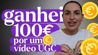 Como Ganhei 100 euros por um vídeo UGC! #ugccreator