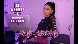 WHOOPTY X SAID SUM MIX! DJ SIMZ (CJ X MONEYBAGG YO)