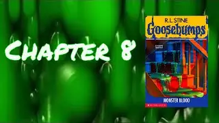 Goosebumps: Monster Blood  - Chapter 8