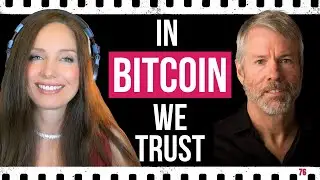 In BITCOIN We Trust | Michael Saylor Ep.76