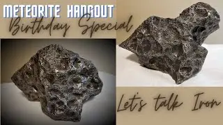 Meteorite Hangout w/Friends: Restoring Iron Meteorites, June 2nd Falls, Iron Meteorites, Scammer