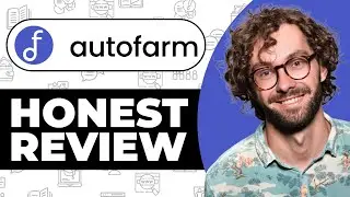 Autofarm DeFi Platform Review - my Usage Experience