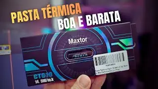 Pasta T&eacute;rmica MAXTOR CTG10 Teste em Processador e Placa de V&iacute;deo