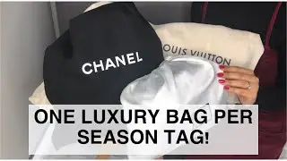 ONE LUXURY BAG PER SEASON | CHANEL, LOUIS VUITTON, GUCCI | TAG by LIZ HERRLING | Chaks Cherish