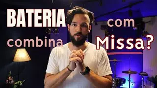Bateria na missa: &eacute; permitido? &Eacute; lit&uacute;rgico?