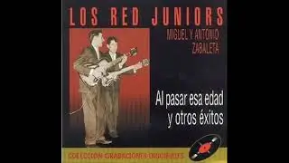 Los Red Juniors - Al pasar esa edad