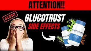 Is GlucoTrust Side Effects?- Exploring the Safety of GlucoTrust | GLUCOTRUST ((⚠️WATCH BEFORE BUY!))