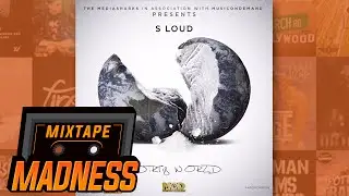 S Loud - Morning [Dirty World] | @MixtapeMadness