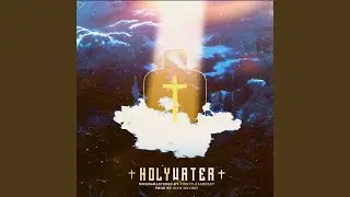 Holy Water (feat. BvJvh)