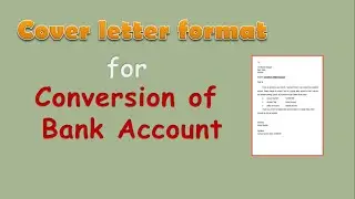 Request Letter for Conversion of Bank Account | Letter template for Bank Account Conversion request