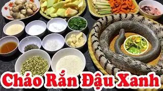 CÁCH NẤU CHÁO RẮN NGON CHUẨN VỊ MIỀN TÂY || Mon ngon moi ngay