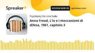 Anna Freud, L'io e i meccanismi di difesa, 1961, capitolo 3