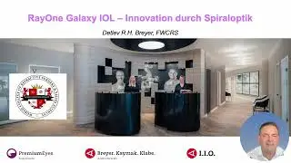 RayOne Galaxy IOL: Innovation durch Spiraloptik