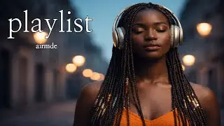 [playlist] Приятные ритмы для работы в одиночестве, кафе афробит, джаз-соул исцеление