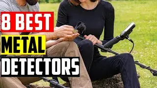Top: 8 Best Metal Detectors of 2025 || The Best Metal Detectors in 2025 - Reviews