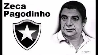 HINO DO BOTAFOGO - ZECA PAGODINHO