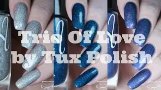 Swatches | The Trio of Love Collection from Tux Polish