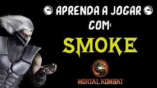 Mortal Kombat 9: Smoke, aprenda combos e t&eacute;cnicas