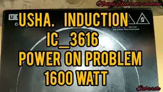 @naveenelectronicsolution. Usha induction ic 3616 power on problem, ic 3616 induction repairing.