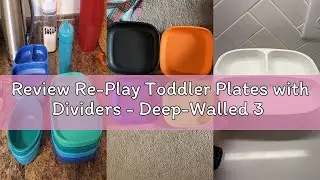 Review Re-Play Toddler Plates with Dividers - Deep-Walled 3 Compartments Divided Plates for Kids - D