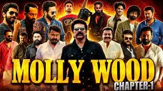 MOLLY WOOD chapter-1 ft.kgf |malayalam cinima|#mohanlal #mammootty #dileep #prithviraj etc....