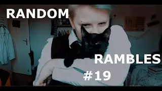 KITTYS, UNI, SCIENCE // Random Rambles #19