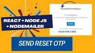 09 | Forgot Password | How to Send and Verify OTP | React JS & Node JS with Nodemailer