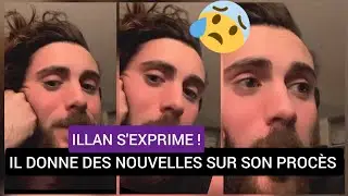 ILLAN S'EXPRIME SUITE AU VERDICT DU PROC&Egrave;S CONTRE ALIX