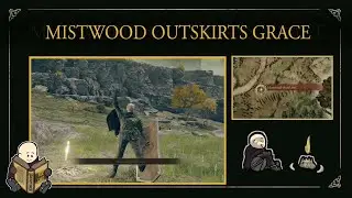 ELDEN RING&trade; - Mistwood Outskirts grace location