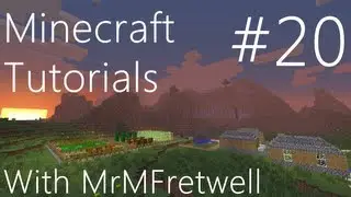 Minecraft Tutorials: E20 - Compass, Map, Clock and Item Frames (Tutorials Season II) (M200)