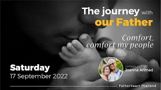 11 The journey with our Father - Comfort, comfort my people