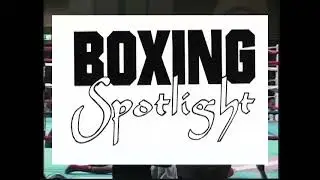 Boxing Spotlight (1991-1996) sizzle