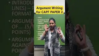 Argument Writing for CAPF Paper 2 I Ex-AC Divya Gupta #capf #upsc #capfpaper2 #paper2