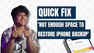 Quick Fix 'Not Enough Space to Restore iPhone Backup'