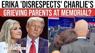 Charlie Kirk's Parents 'SKIP' Memorial Service Due To Erika? 'Trump, Politicisation' The Reason Why?