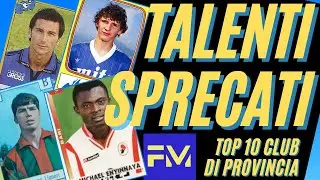 Serie A: TALENTI SPRECATI top 10 provincia parte 2