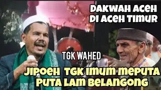 Dakwah aceh tgk Abdul wahed, cara menyambut Ramadhan, dakwah tgk Abdul wahed