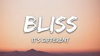 1 Hour |  it's different - Bliss (Lyrics) ft. Internet Girl  | Lyrical Harmony