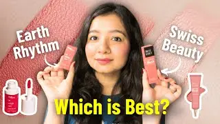 Trying Out These Two Viral Cheek Tints 😳✨ Swiss Beauty vs Earth Rhythm Honest Review!