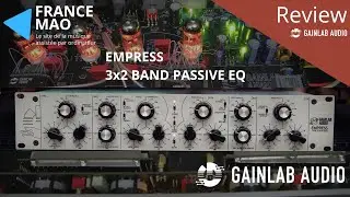 [GAINLAB AUDIO EMPRESS REVIEW] France MAO 2025