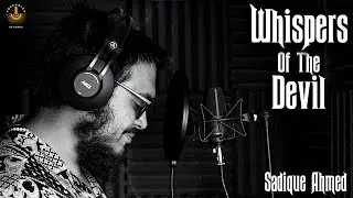 Whispers Of The Devil - Sadique Ahmed (Official Nasheed Video) | Vocals Only